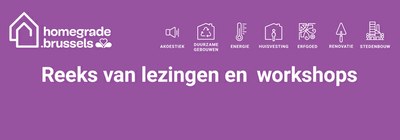 HOMEGRADE : lezingen en workshops 2018 HOMEGRADE : lezingen en workshops 2018